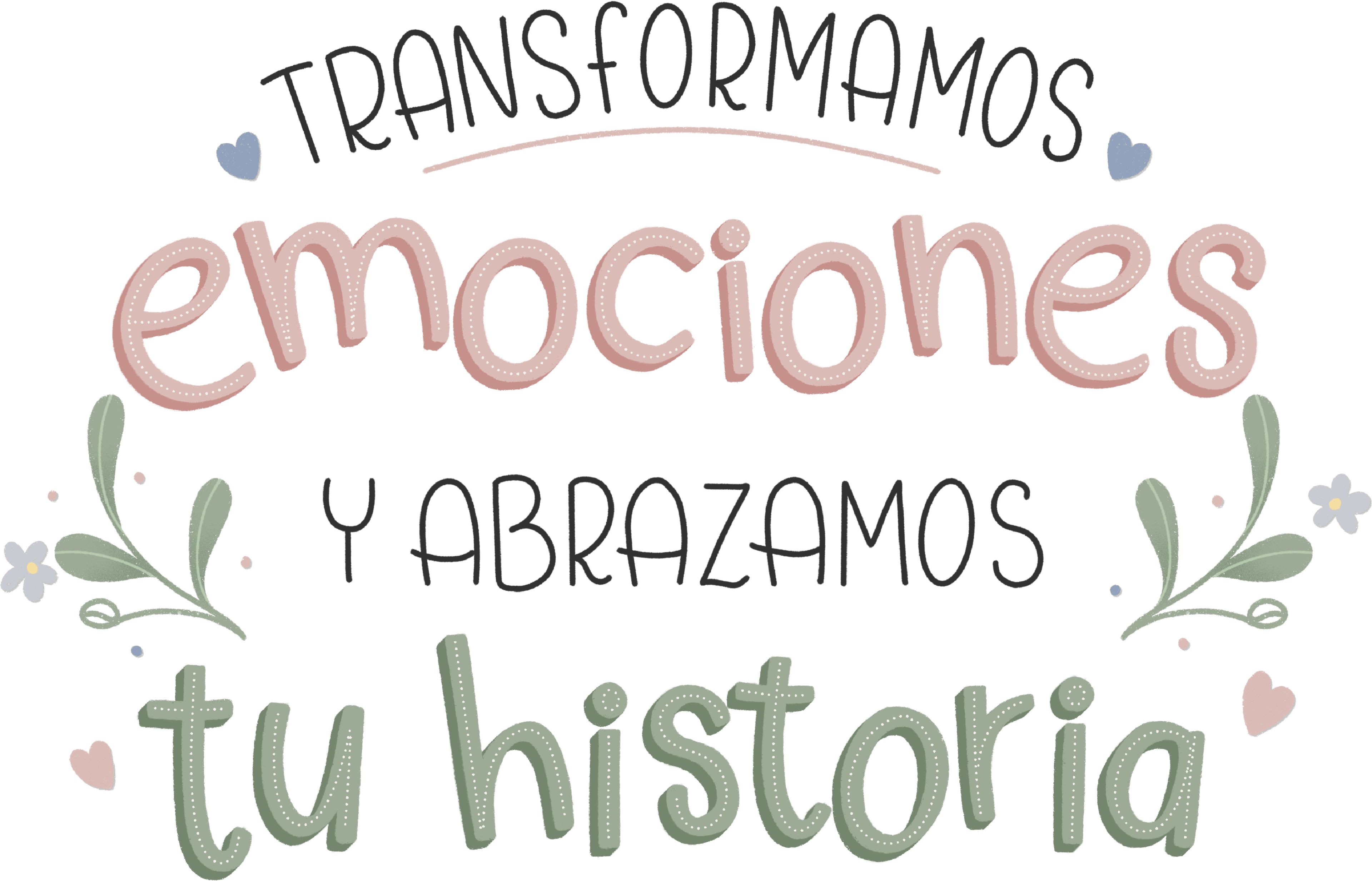 Transformamos Emociones Y Abrazamos Tu Historia
