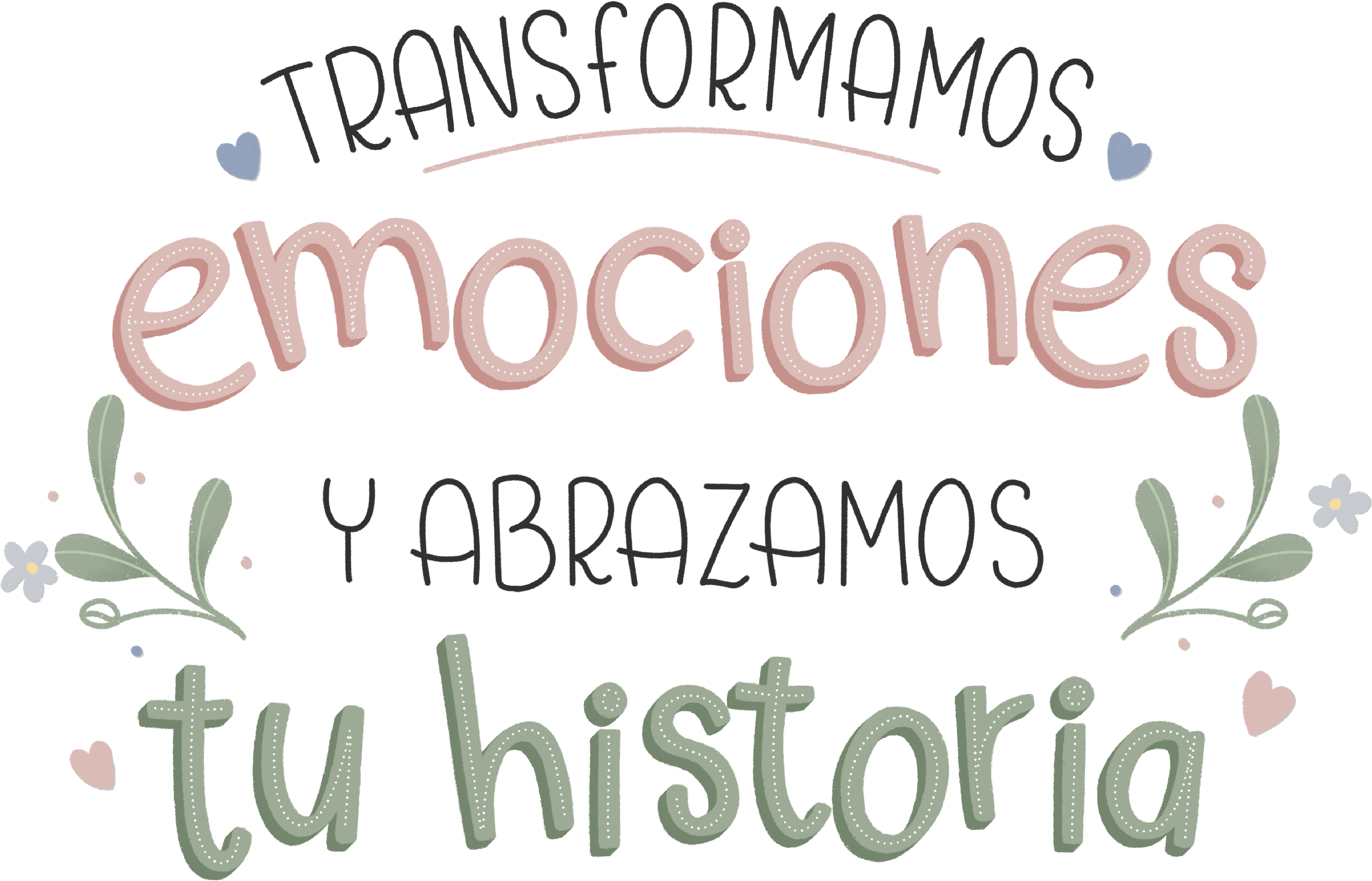 Transformamos Emociones Y Abrazamos Tu Historia