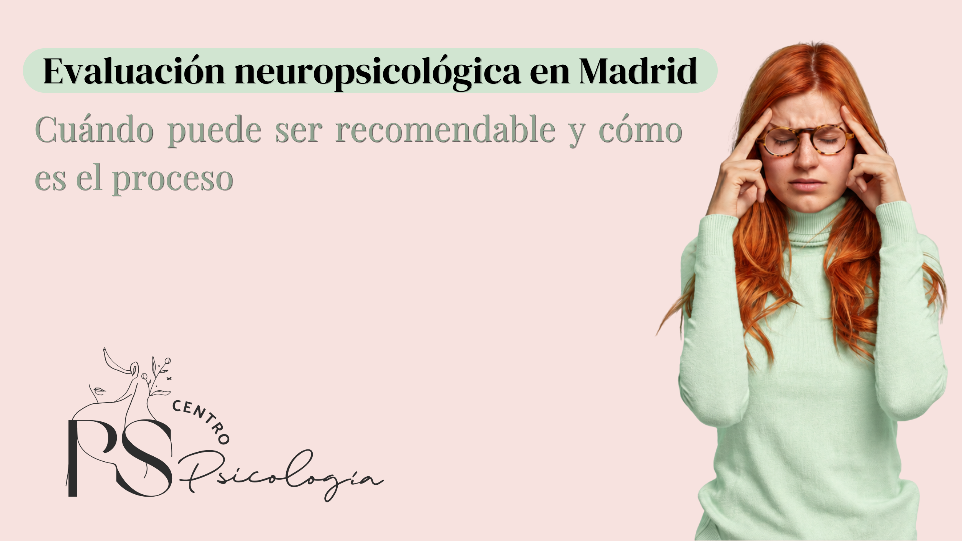 Evaluacion Neuropsicologica En Madrid En Centro Ps Psicologia Valdebebas